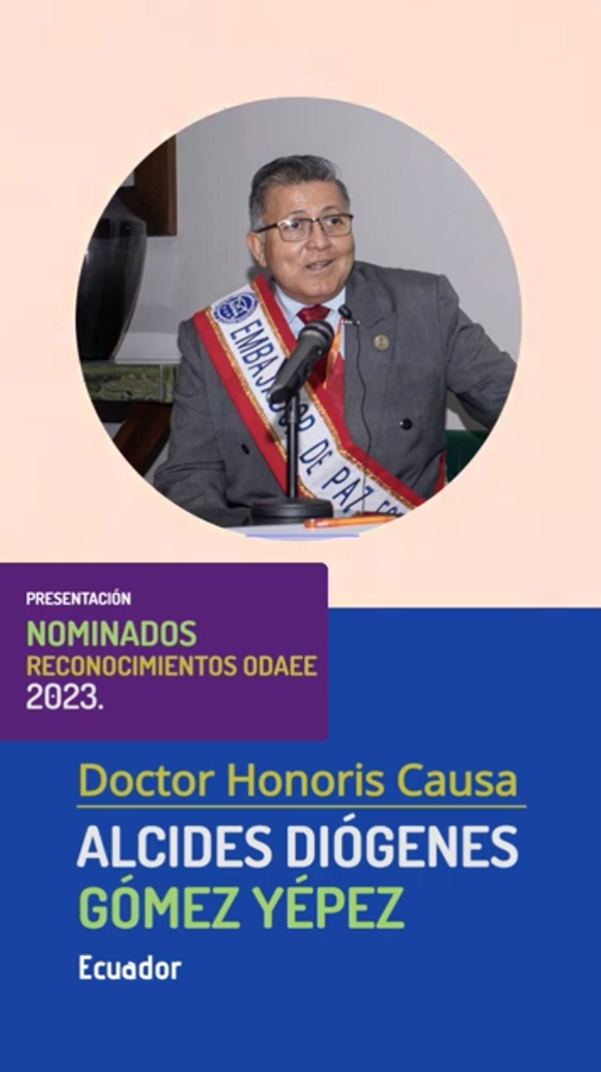 Alcides Diógenes Gómez Yépez, Doctor Honoris Causa en Derechos Humanos para la Paz (ODAEE) 2023