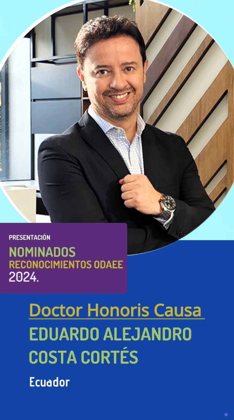 Eduardo Alejandro Costa Cortés, Doctor Honoris Causa (ODAEE 2024)