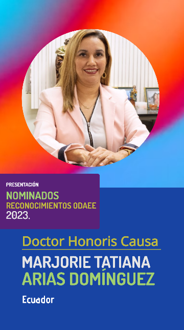 Marjorie Tatiana Arias Domínguez, Doctor Honoris Causa en Filosofia de la Educación (ODAEE) 2023