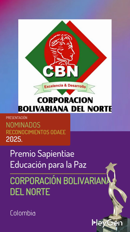 Corporación Bolivariana del Norte, nominada al Premio Sapientiae de Educación para la Paz, ODAEE 2025