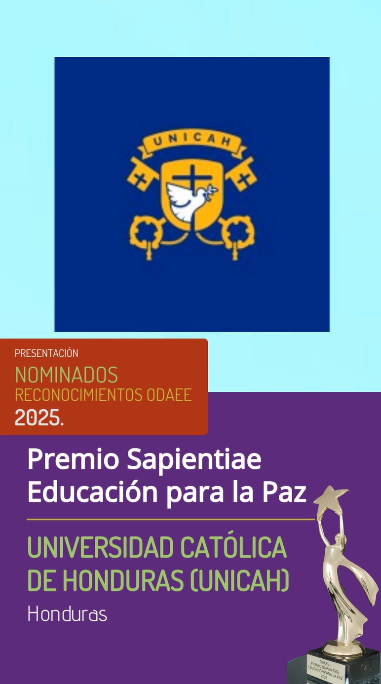 Universidad Católica de Honduras, nominada al Premio Sapientiae de Educación para la Paz, ODAEE 2025